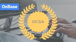 OnBase Certified Advanced System Administrator (OCSA)